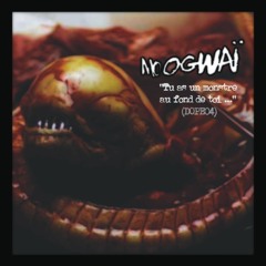 "Tu as un monstre au fond de toi ..." - Mo_Ogwaï (Available on DOPE04)