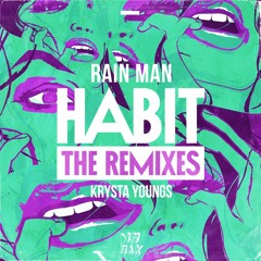 Premiere: Rain Man & Krysta Youngs - Habit (Morgan Page Remix)