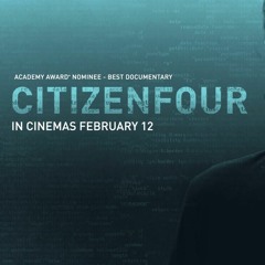 Citizen Four - Final Year Film Composition