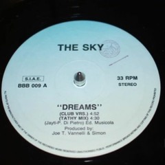 The Sky - Dreams (Club Vrs.) (1992)