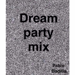 Dream Party Mix