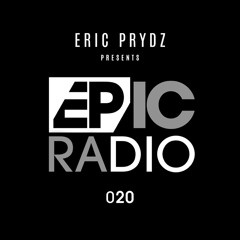Eric Prydz presents: EPIC Radio 020