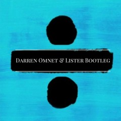 Castle On The Hill (Darren Omnet & Lister Bootleg)