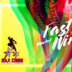 Machel Montano - Fast Wine [Dj Din X-play]