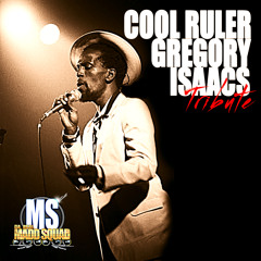 COOL RULER GREGORY ISAACS TRIBUTE