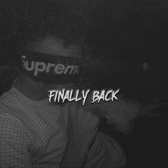 Finally Back ~ (Prod. By YungHydroBeatz)