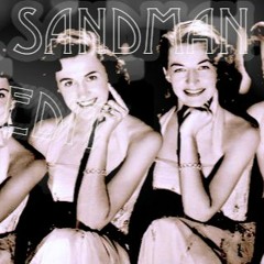 Mr. Sandman (Re-edit)