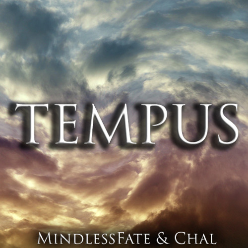 MindlessFate & Chal - Tempus