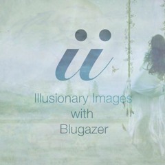 Illusionary Images 063 (February 2017)