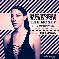 Guy Scheiman Feat Michal S - She Works Hard For The Money (Rubb LV  Official Remix) T E A S E R
