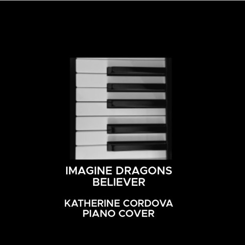 Download Imagine Dragons - Believer (Katherine Cordova piano cover)