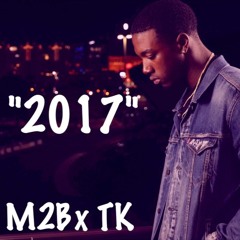 M2B ft. TK - 2017