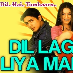 Dil Laga Liya Maine