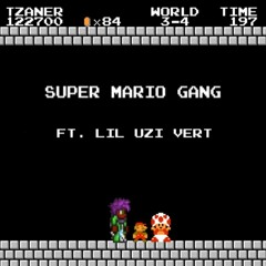 Super Mario Gang (ft. Lil Uzi Vert)