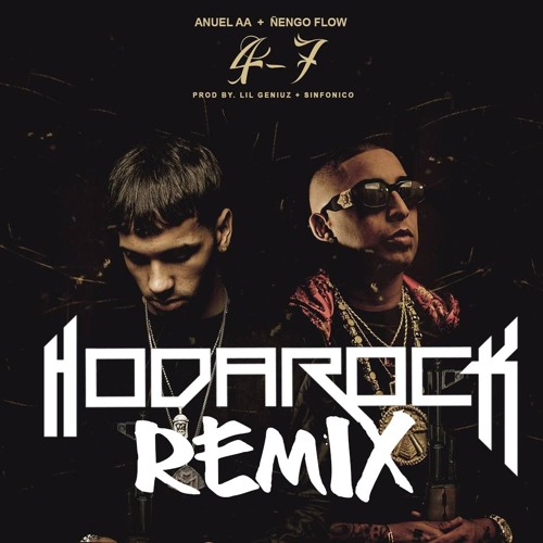 Stream Anuel AA ft. Ñengo Flow - 47 (Hodarock Remix)FREE DOWNLOAD by  Hodarock | Listen online for free on SoundCloud