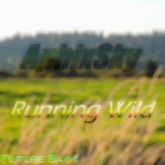 AphixSky - Running Wild (RE-UPLOAD)