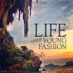 Life Lived in Young Fashion