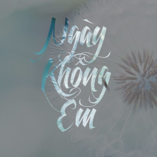 Ngay Khong Em / Wink x Hành