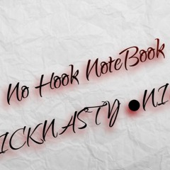 Niko'5 - No Hook Note Book Ft. Rick Nasty