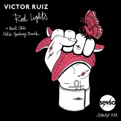 Victor Ruiz - Red Lights (Bart Skils Motor Speedway Rework)