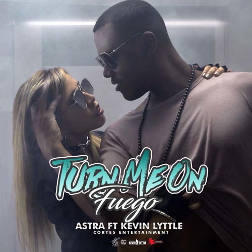 Stream Turn Me On Fuego AstrA Feat Kevin Lyttle & Costi v3 by Tarakon  Records | Listen online for free on SoundCloud
