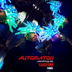 Jamiroquai - "Automaton" (FakeFunk Remix)