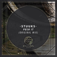 Stuuks - Push It (Original Mix)