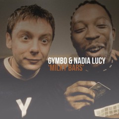 FREE DOWNLOAD: Gymbo & Nadia Lucy - Milky Bars