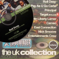 Roll Deep [Wiley & ﻿Dizzee Rascal] – Sidewinder, UK Collection vol. 2 - Swindon – August 2003