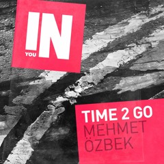 Mehmet Özbek - Time 2 Go (Cass Remix)
