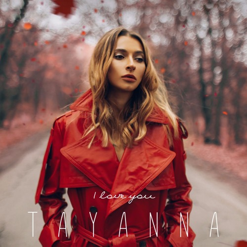 TAYANNA - I Love You