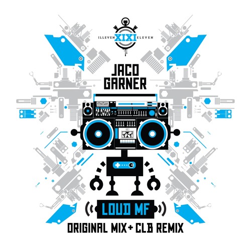 Jaco Garner - Loud MF (Free Download)
