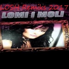 Jana - I lomi i moli(LOSH remix 2017)