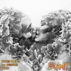 Young Hearts [feat.BEGINNERS] (BUNT. Remix)