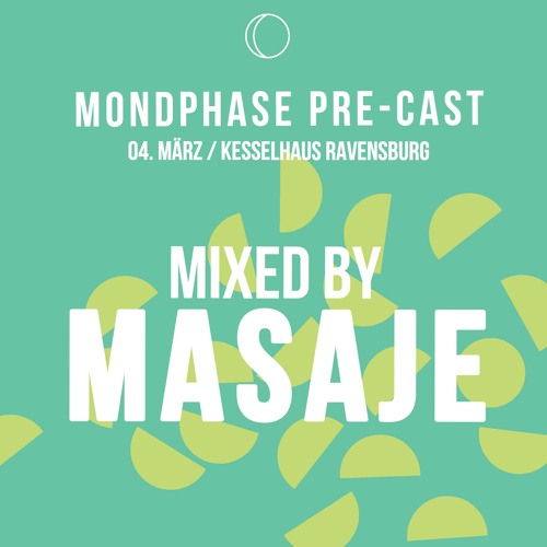 Mondphase Pre Cast Mixed By Masaje By Riva Bar Amp Essen On Soundcloud Hear The World S Sounds