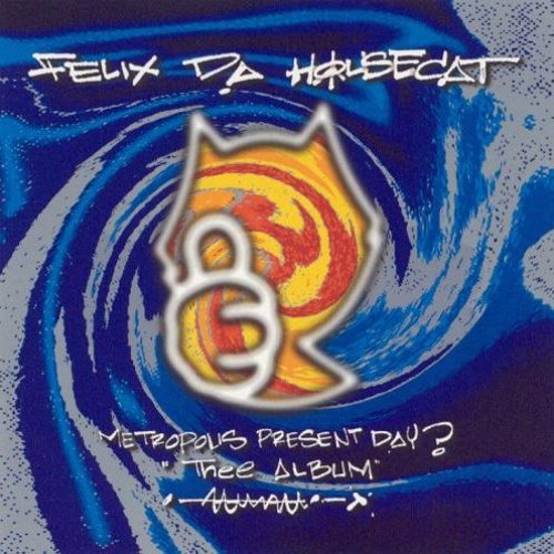 Everyone Is Someone In LA - Felix Da Housecat