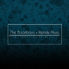 The Bizarboys X Riptide Music