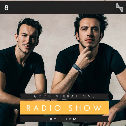 Good Vibrations #8 Guestmix By FDVM