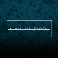 Ferdinand Weber X Riptide Music