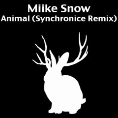 Miike Snow - Animal (Synchronice Remix)