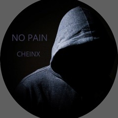 NO PAIN 120bpm - CHEINX