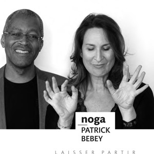 NOGA PATRICK BEBEY - Laisser partir - Laisser partir 3 - CH8341500003-44k-16b