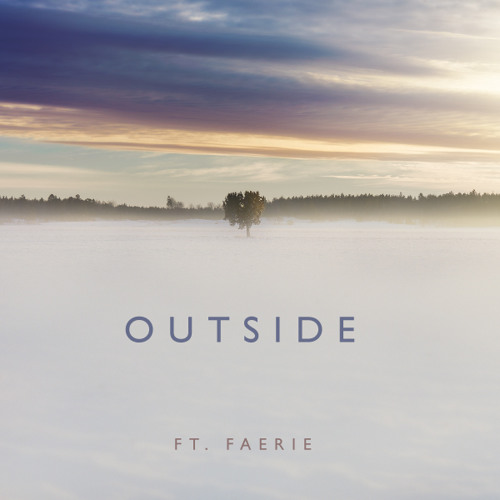 Outside feat. Faerie