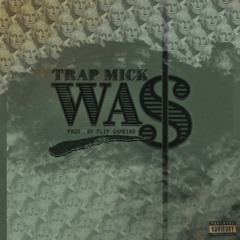WAS (Prod. by Flip Gambino)