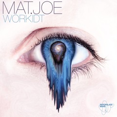 Mat.Joe - Workidt (Original Mix)