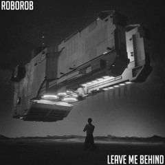 Leave Me Behind
