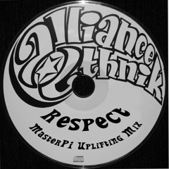 Alliance Ethnik - Respect - MasterPI Uplifting Mix