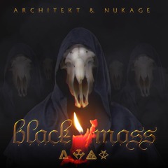 Architekt & Nukage - Black Mass