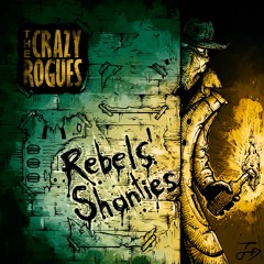 06 - The Crazy Rogues - Rebellion