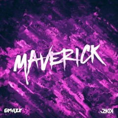GMAXX & Jakik - Maverick *SUPPORTED BY BLASTERJAXX*
